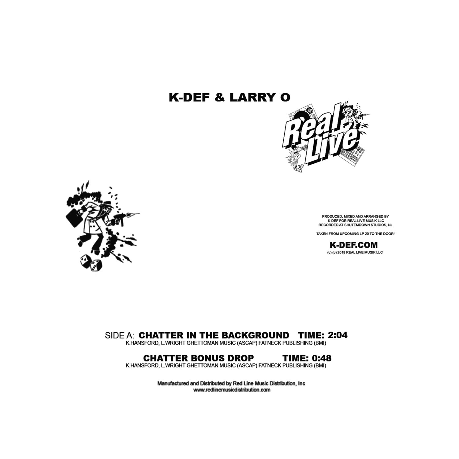 Red Line Music Distribution, Inc. — REAL LIVE (K-DEF & LARRY O